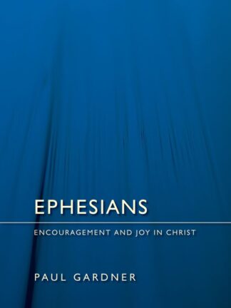 Focus on the Bible: Ephesians
