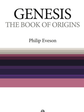 Welwyn commentary series: Genesis - Book of origins