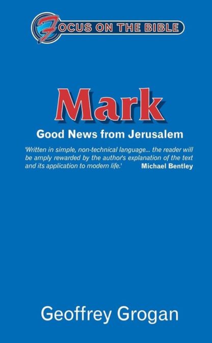 Focus on the Bible - Mark
