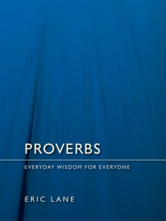 Focus on the Bible: Proverbs