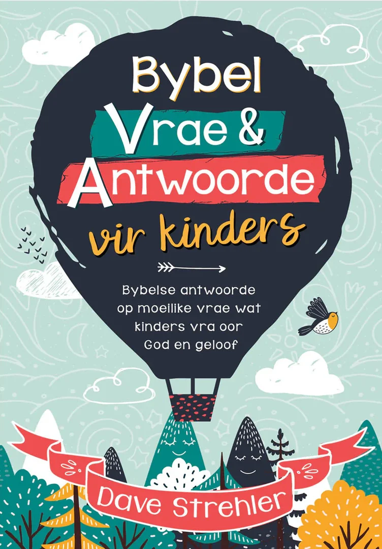 Bybel vrae en antwoorde vir Kinders