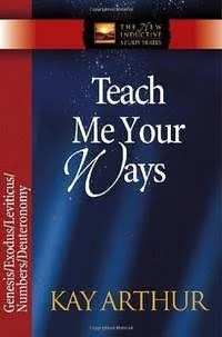 Teach me your ways