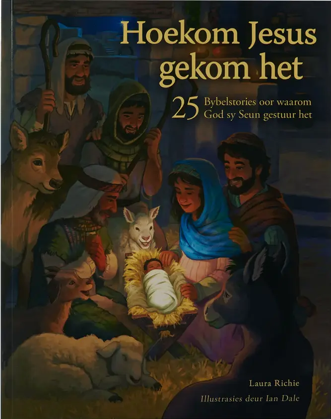 Richie, Laura - Hoekom Jesus gekom het