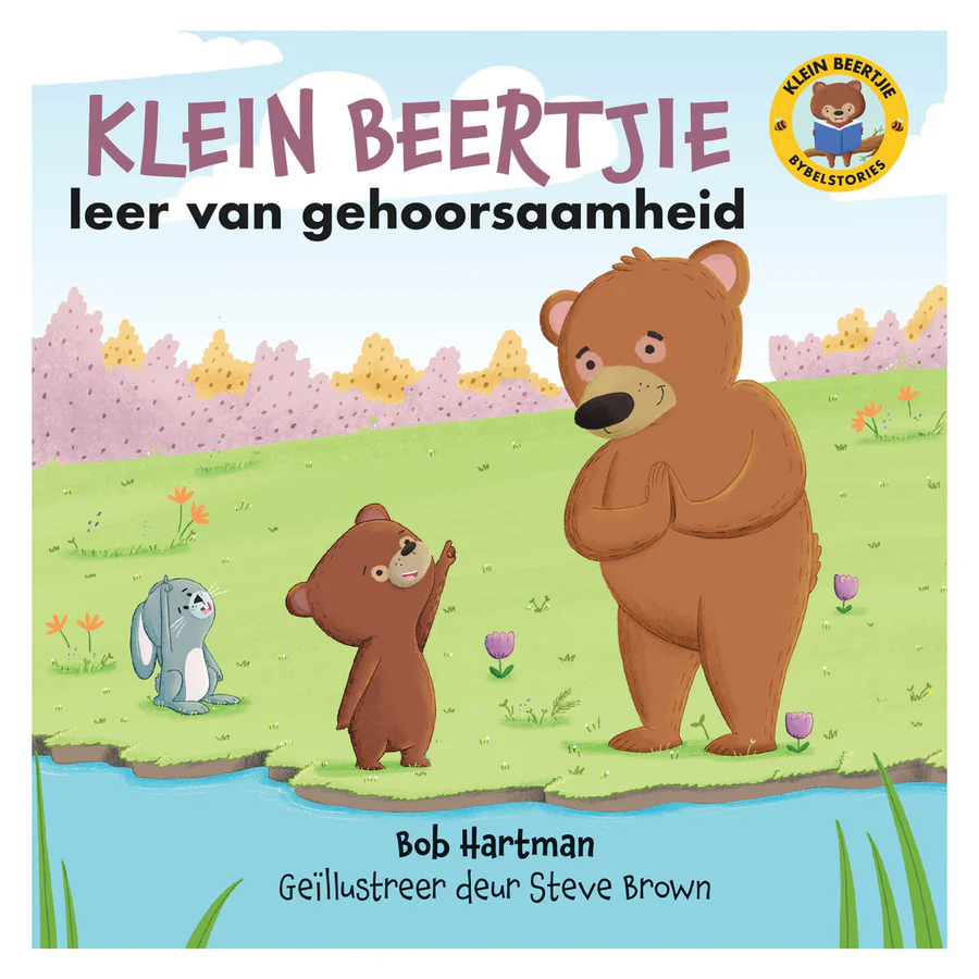 Hartman, Bob - Klein Beertjie leer van gehoorsaamheid